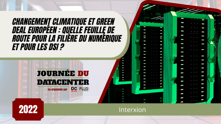 Changement climatique et Green deal européen Quelle feuille de route pour la filière du numérique et pour les DSI