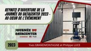 Keynote d'ouverture de la Journée du datacenter 2023 - Au cœur de l'événement