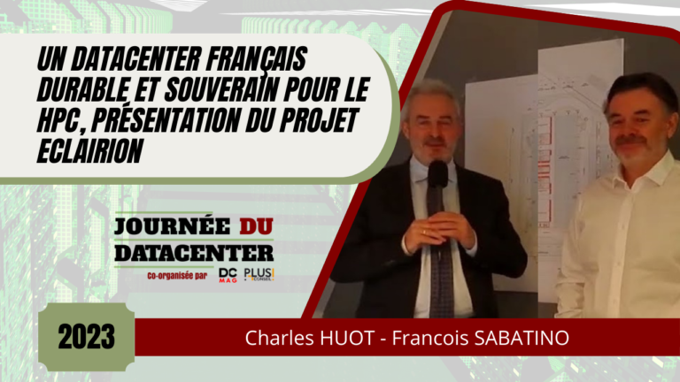 Un datacenter français durable et souverain pour le HPC, présentation du projet Eclairion