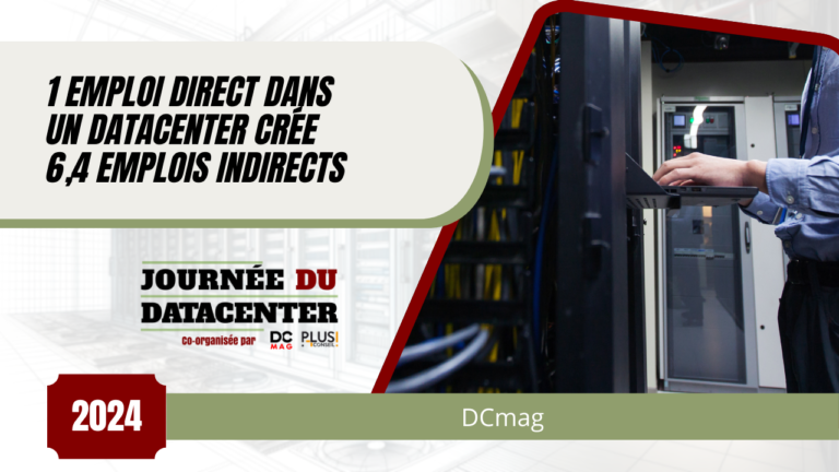 1 emploi direct dans un datacenter crée 6,4 emplois indirects
