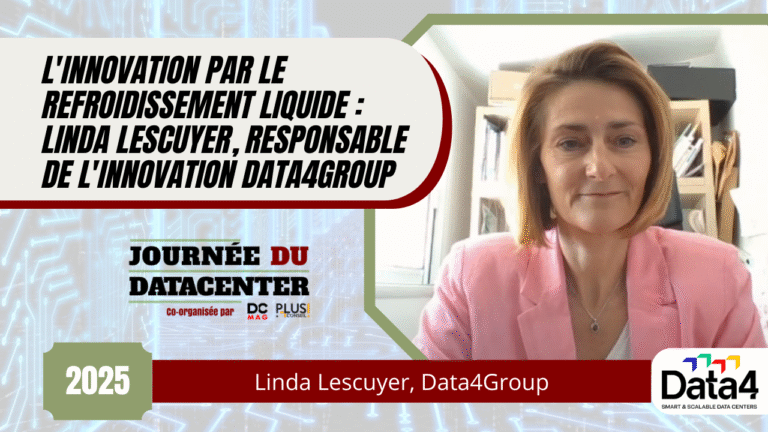 L'innovation par le refroidissement liquide Linda Lescuyer, responsable de l'innovation Data4Group